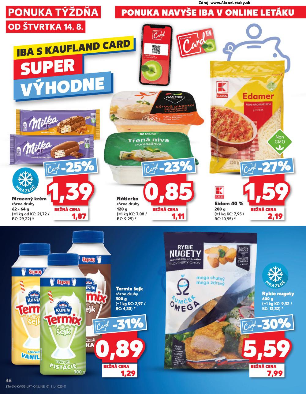 Leták Kaufland (14. 8. - 20. 8. 2025) - strana 36 z 76